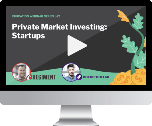 Rocket Dollar + Regiment Lesson #2 | Private Market Investing: Startups