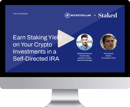 Earn Staking Yield on Your Crypto Investments in a Self-Directed IRA | Staked Webinar
