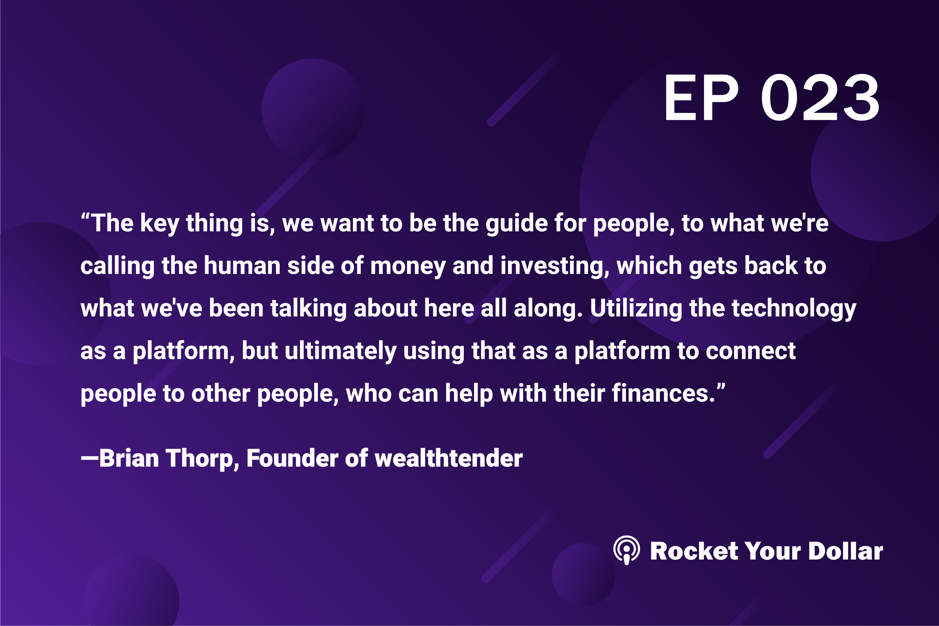 Rocket Your Dollar Ep. 23: The Human Side of Money and Investing