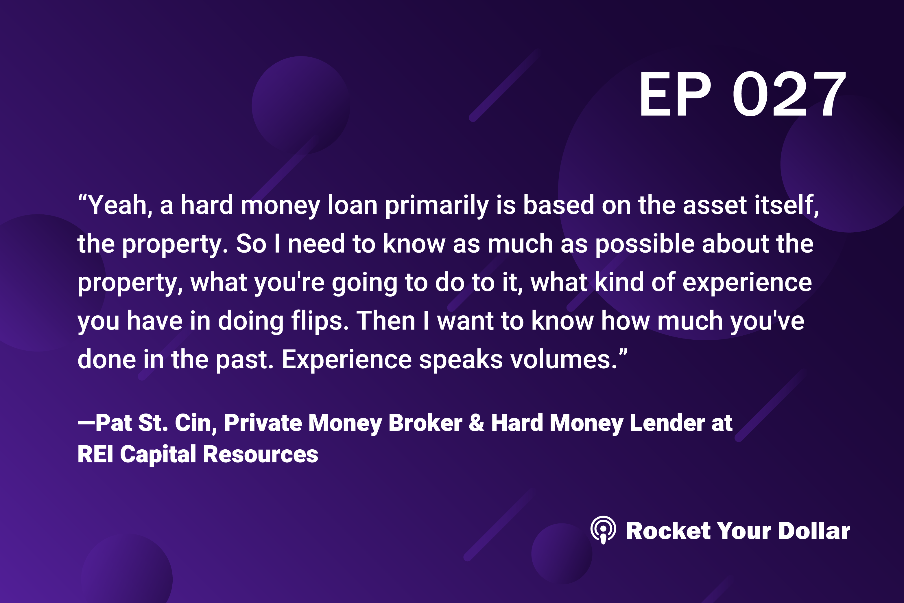 Pat St. Cin REI Capital Resources_Rocket Your Dollar Podcast_Hard Money Lending Solo 401k