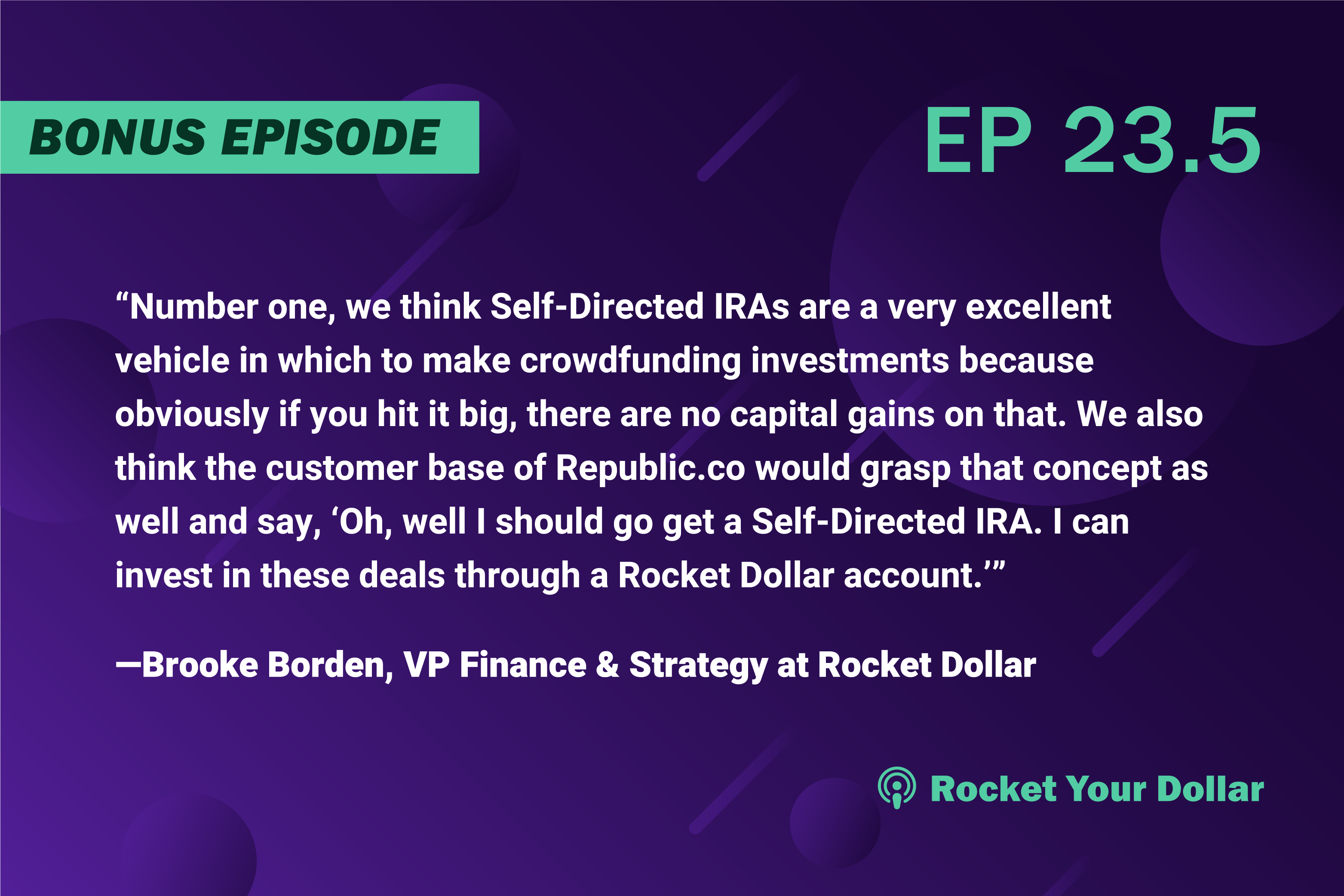 Rocket Your Dollar BONUS: Crowdfunding with a Self-Directed Account