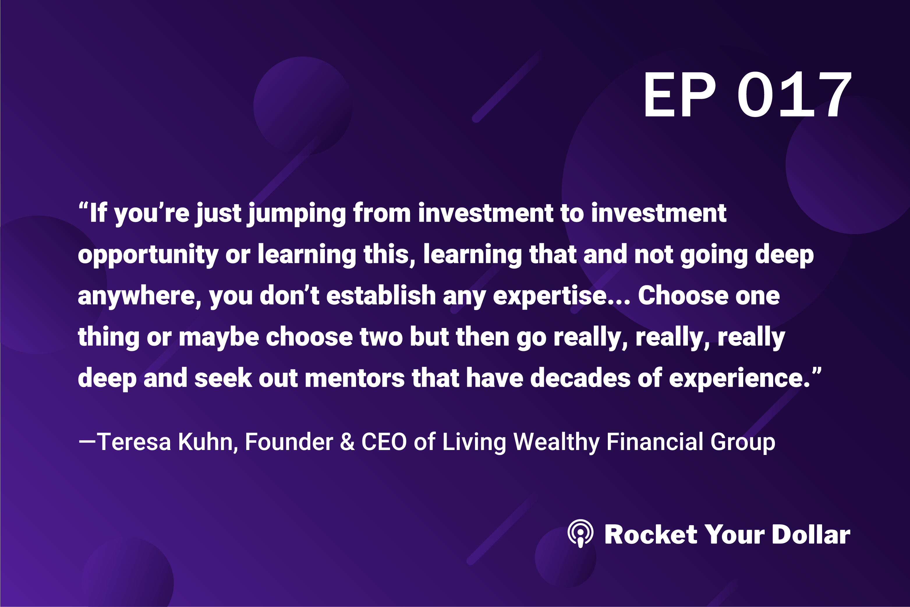 Rocket Your Dollar Ep. 17: Living Wealthy with a Safe Money Strategy