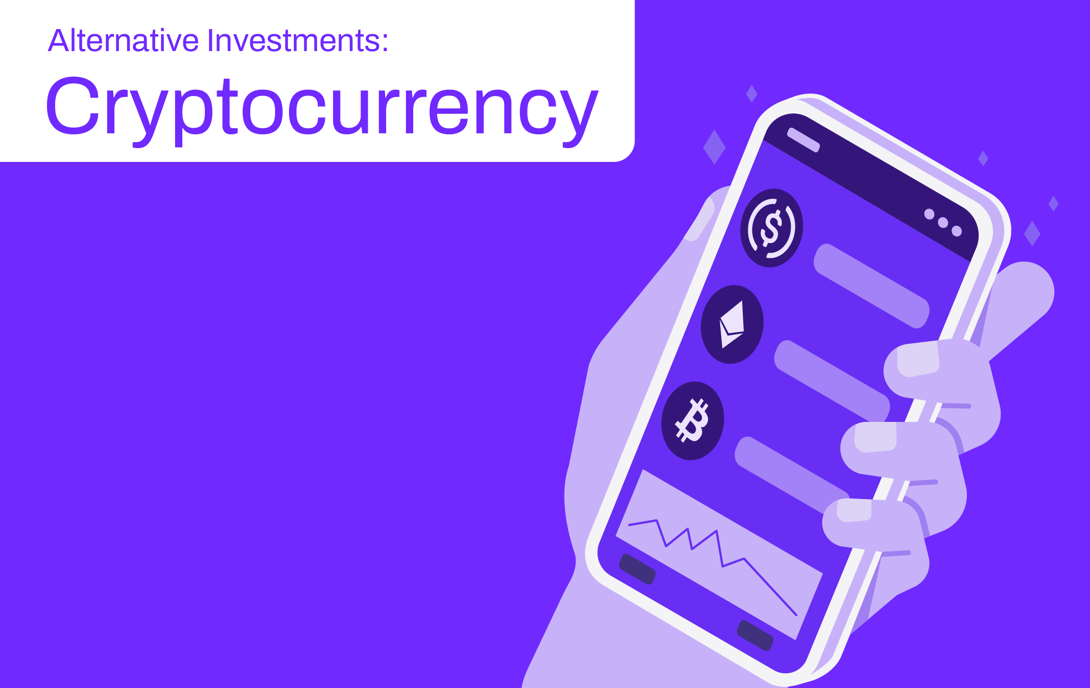 Alternative Investments: Cryptocurrency Investing