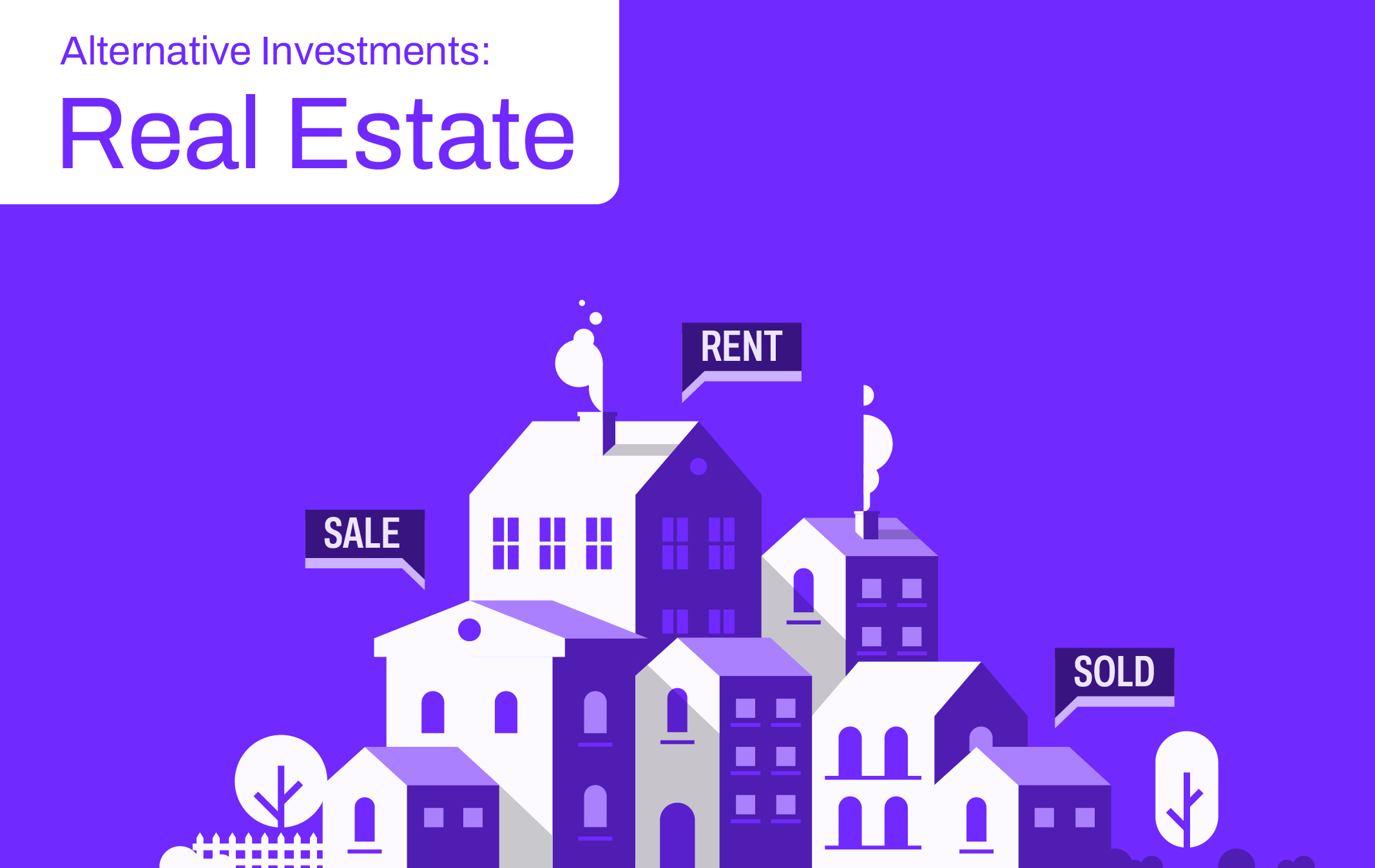 Alternative Investments: Real Estate Investing