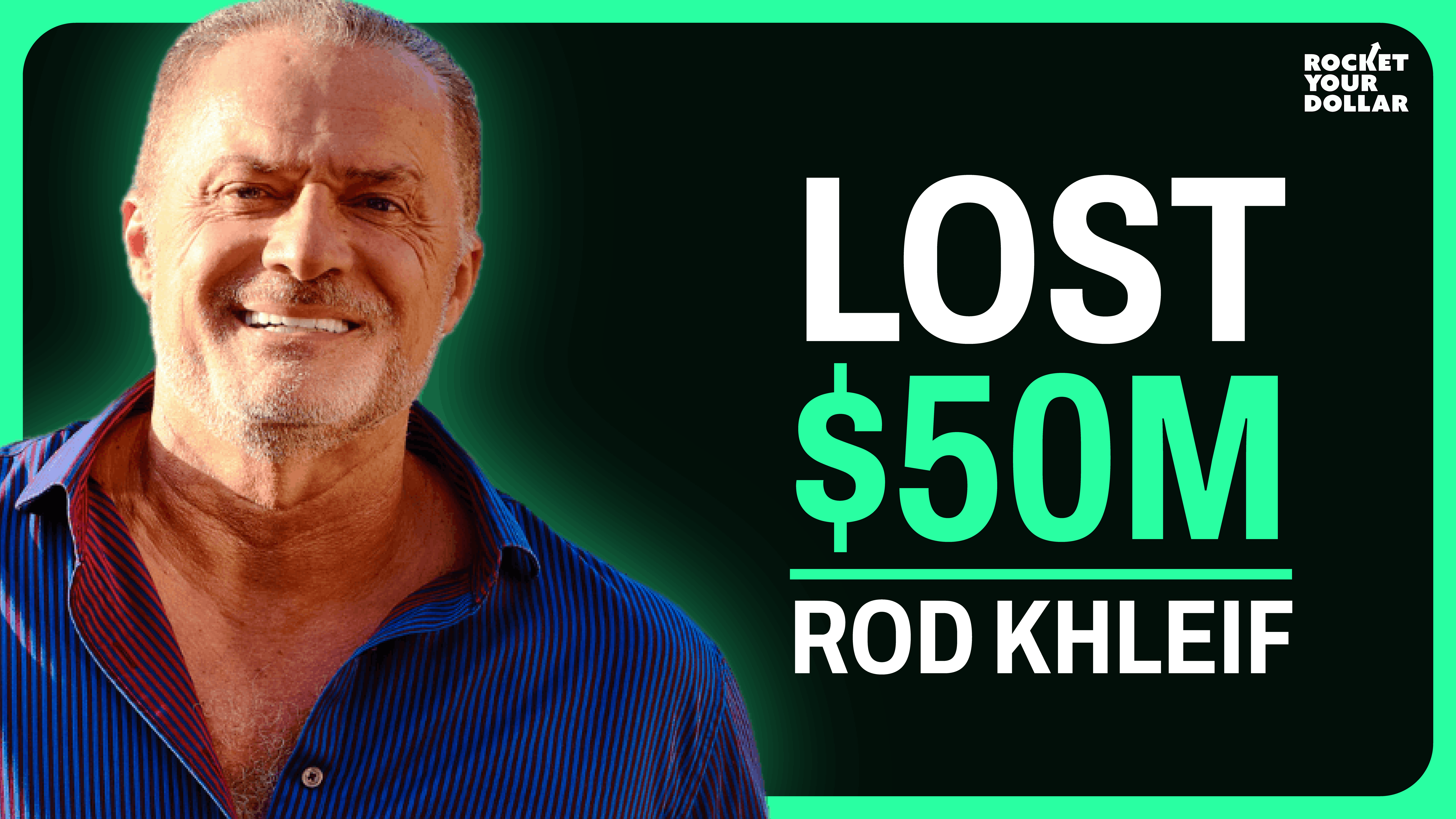 Why Rod Khleif is Buying Real Estate While Everyone Else Is Scared