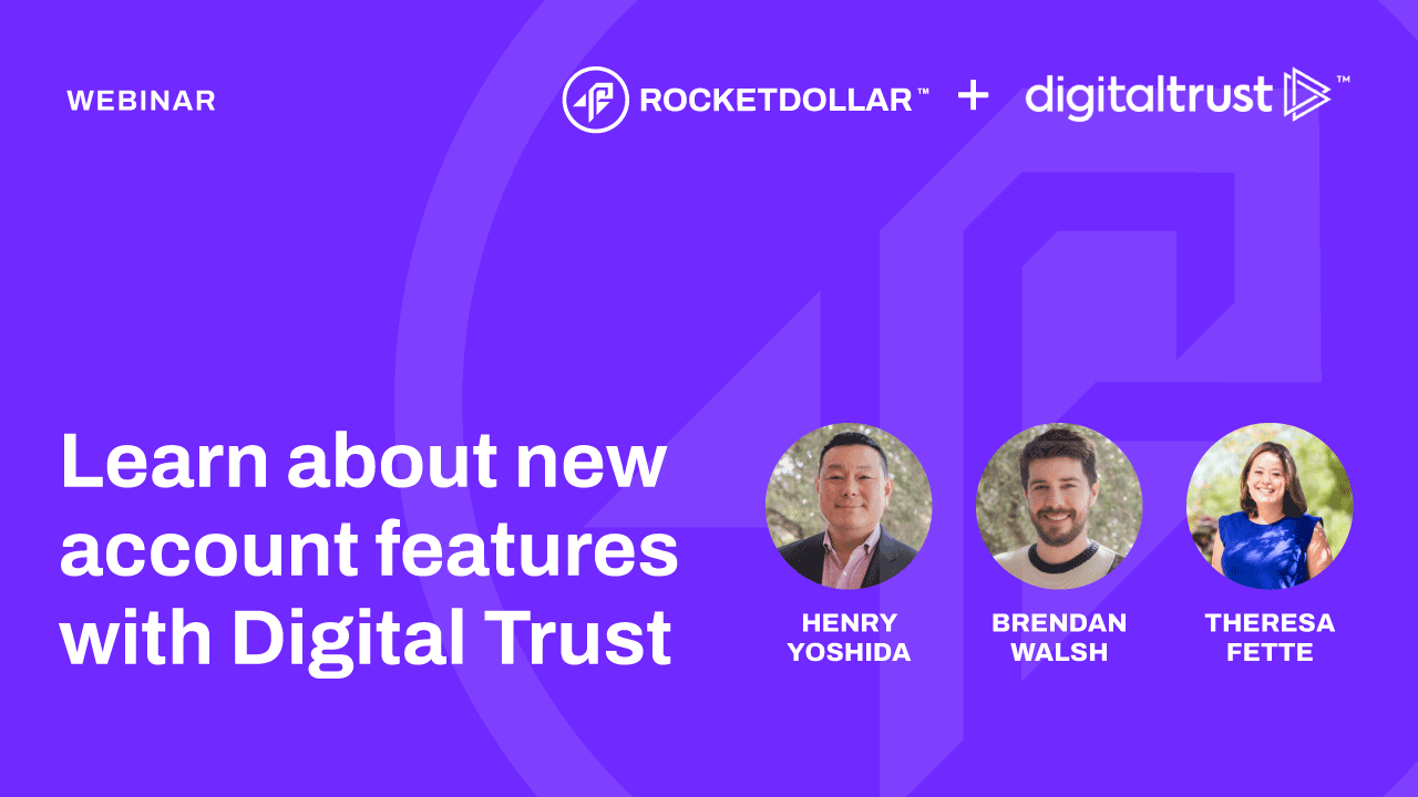 Learn about new account features with Digital Trust