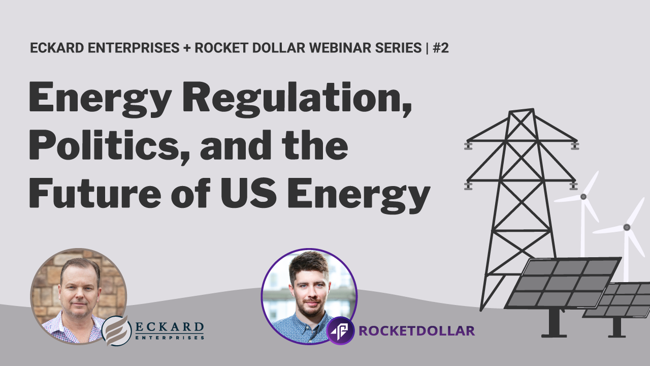 Energy Regulation, Politics, and the Future of US Energy
