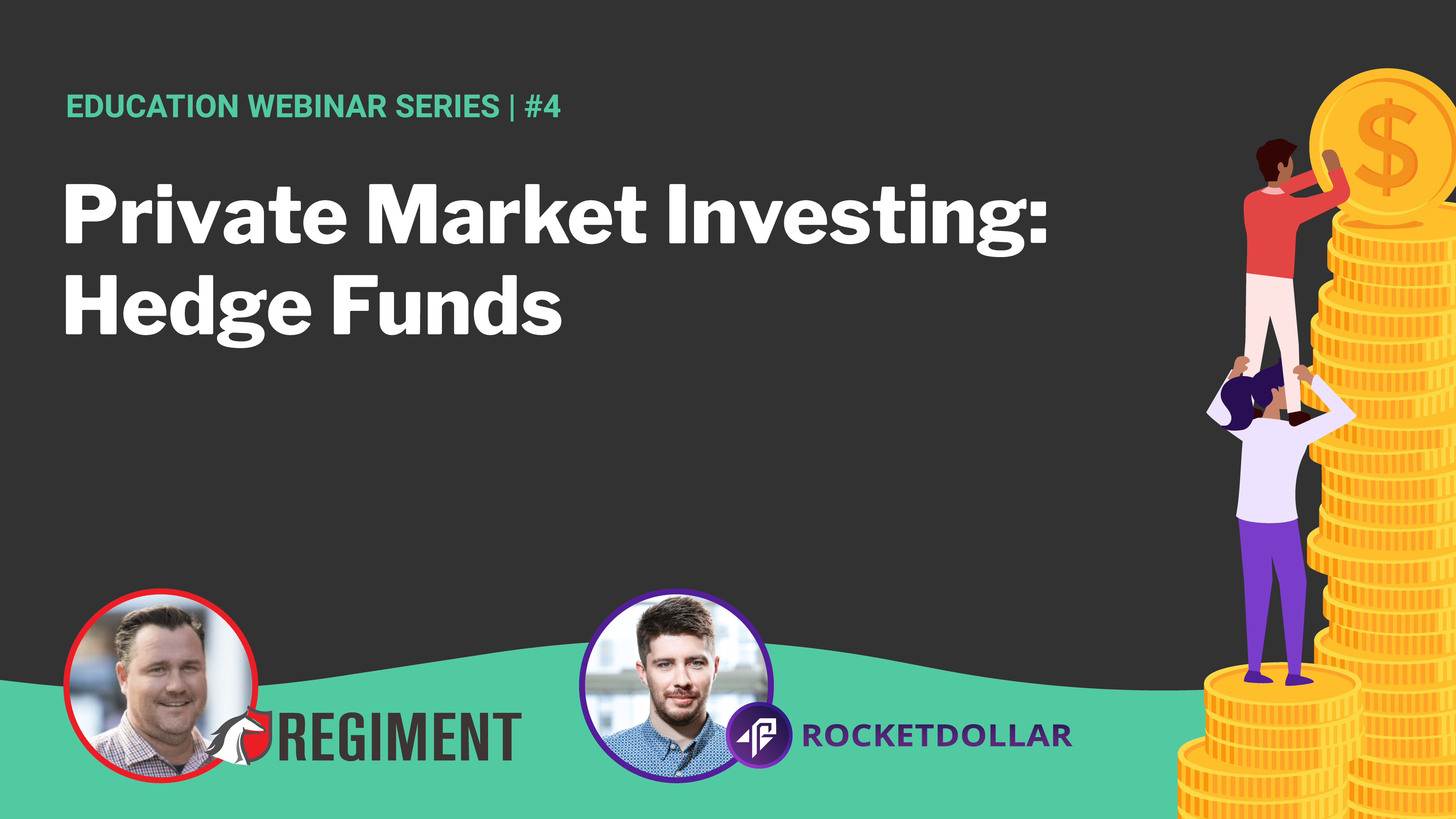 Hedge Funds | Regiment + Rocket Dollar #4
