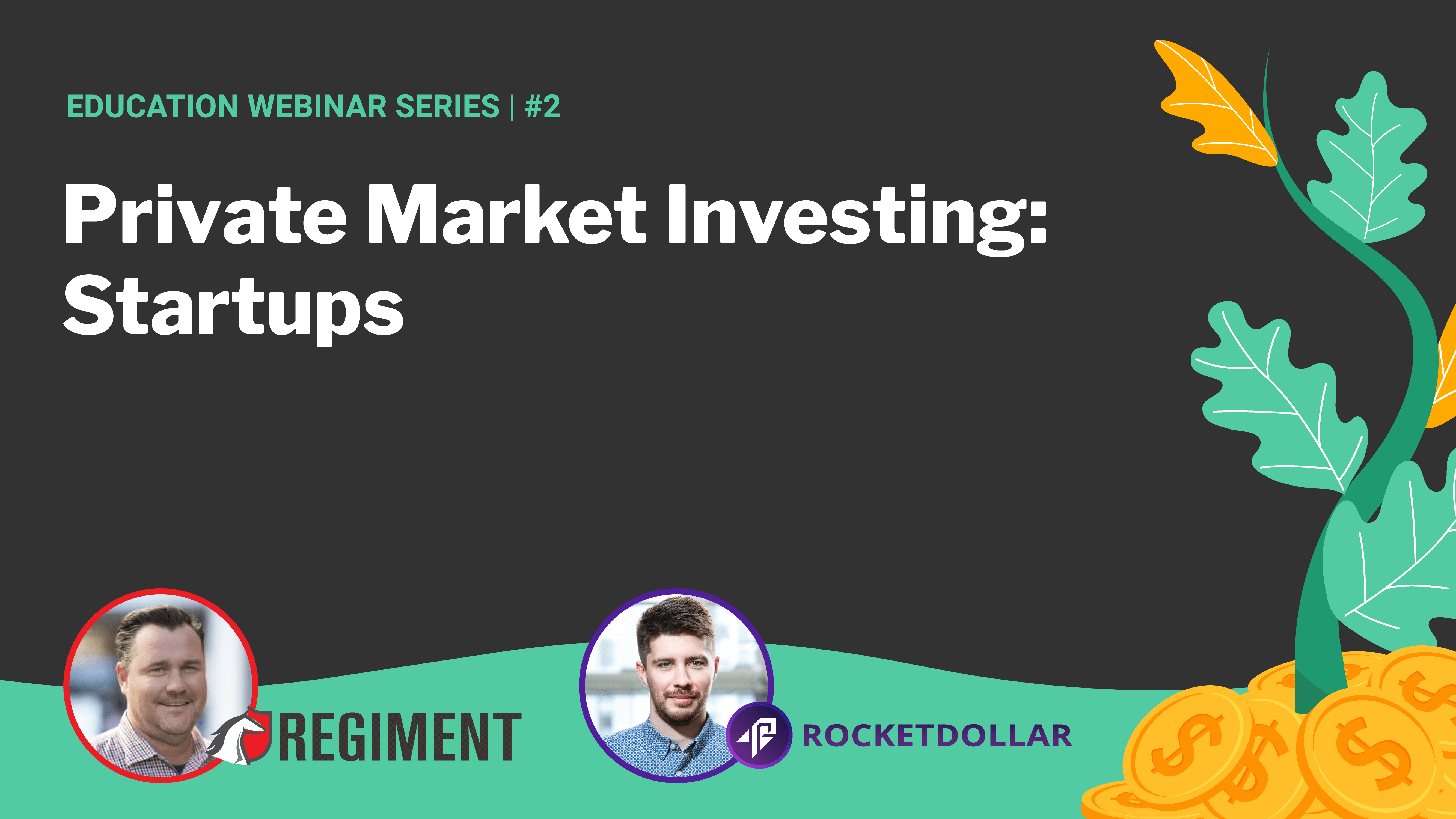 Startups | Regiment + Rocket Dollar #2