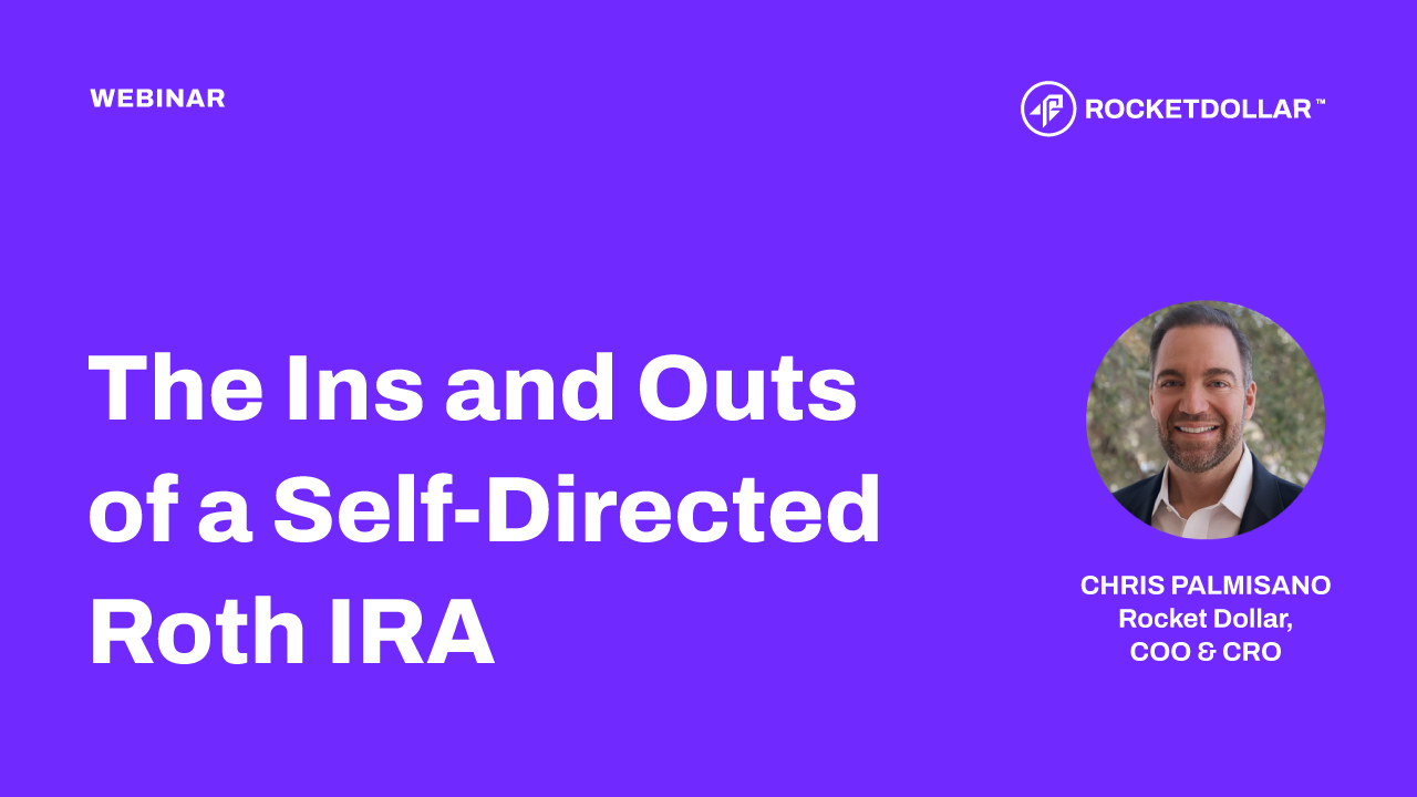 The Ins and Outs of a Self-Directed Roth IRA