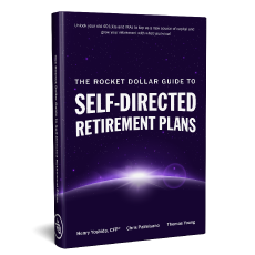 The Rocket Dollar Guide to Self-Directed Retirement Plans